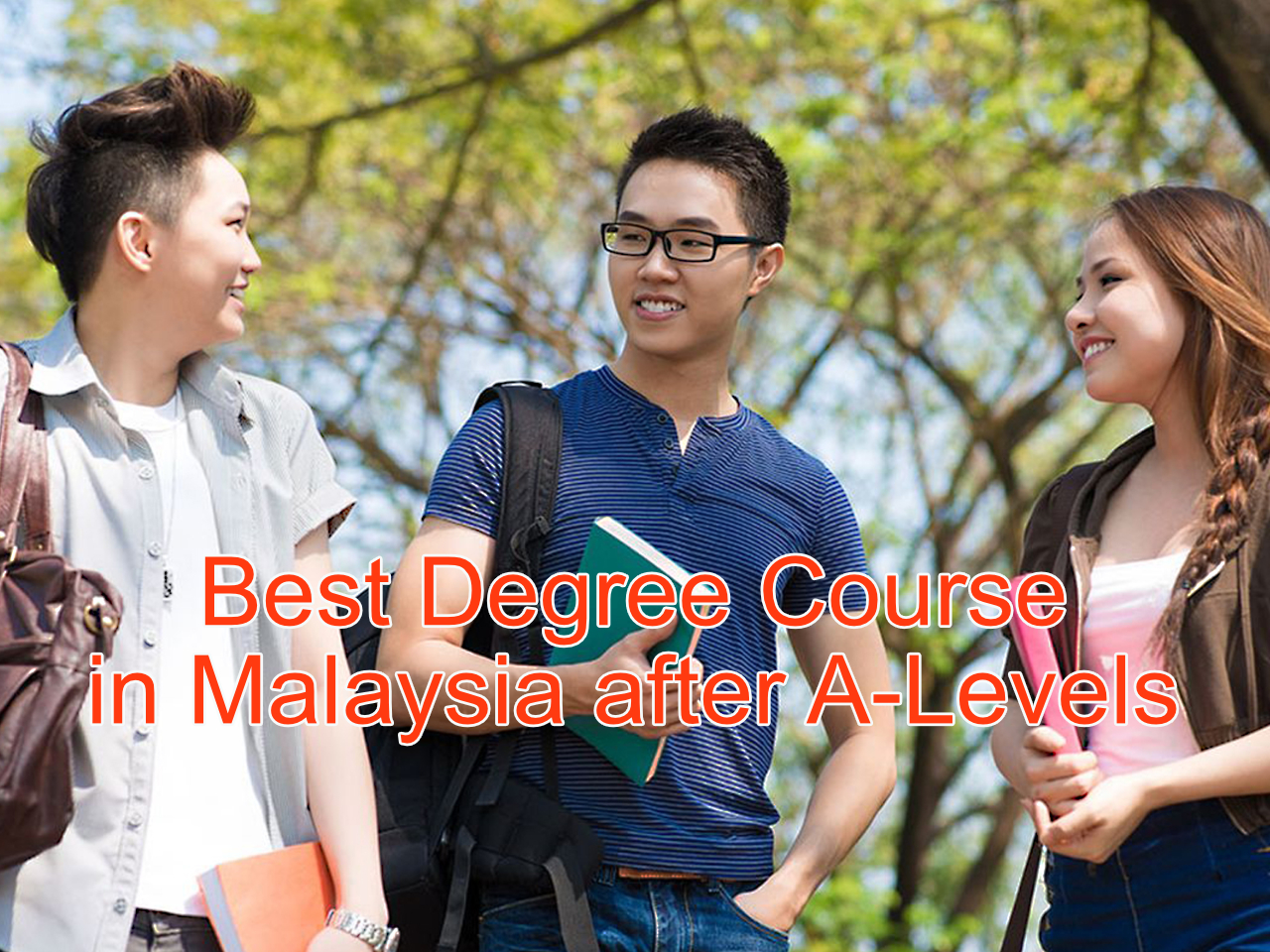 Best Degree Course in Malaysia after A-Levels